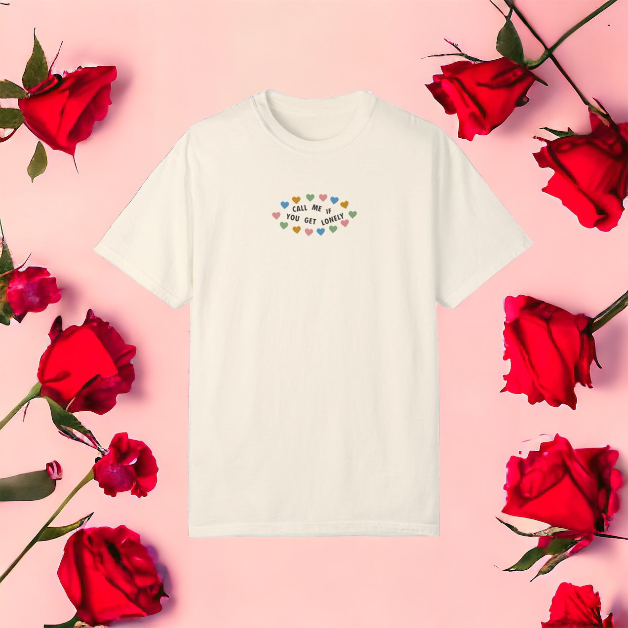 Call Me If You Get Lonely Tee